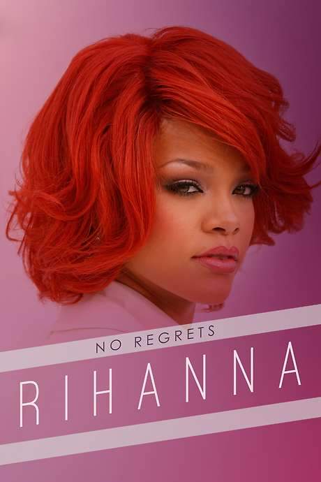 Rihanna: No Regrets